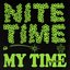 Nite Time Is My Time - Single