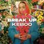 BREAK UP