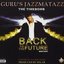 Guru's Jazzmatazz- The Mixtape - Back to the Future