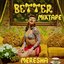 Better Mixtape