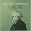 Greatest Composers - Grieg