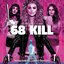 68 Kill (Original Motion Picture Soundtrack)