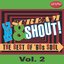 Beg, Scream & Shout!: Vol. 2