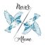 Never Alone