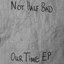 Our Time EP