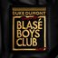 Blasé Boys Club, Pt. 1 - EP