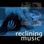 Reclining Music