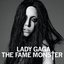 The Fame : Monster