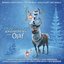 La reine des neiges - Joyeuses fêtes avec Olaf (Bande Originale française du Court Métrage)