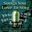 Songs You Love To Sing