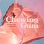 Chewing Gum