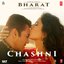 Chashni (From "Bharat")