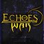 Echoes of War Disc 2