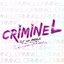 Criminel (feat. Indila)