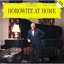 Vladimir Horowitz - Horowitz At Home