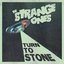 Turn to Stone