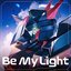 Be My Light