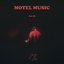 Motel Music Pt. III