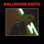 Ballroom Riots EP