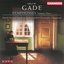 Gade: Symphonies, Volume Three