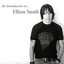 An Introduction to... Elliott Smith