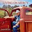 Living on Mercy