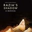 Razia's Shadow: A Musical (Deluxe Version)