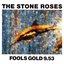 Fools Gold / What The World Is Waiting For