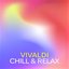 Vivaldi Chill & Relax