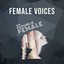 Female Voices - The Future Is Female [Explicit]