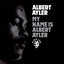 Albert Ayler: My Name Is Albert Ayler