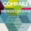 Mendelssohn: Violin Concerto, Jascha Heifetz vs. Leonid Kogan (Compare 2 Versions)