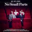 No Small Parts