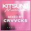 Kitsuné Musique Mixed by CRVVCKS (DJ Mix)