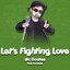Let's Fighting Love (From "South Park")