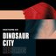 Dinosaur City Mixtape #2
