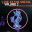 Live At The Social Voume 1