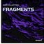 2023 Collection: FRAGMENTS