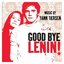 Good Bye Lenin! [Original Motion Picture Soundtrack]