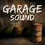 Garage Sound [Explicit]