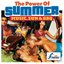 The Power Of Summer - Music, Sun & BBQ