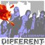 Different