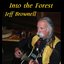 Into the Forest