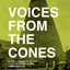 Voices from the Cones