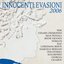 Innocenti Evasioni 2006