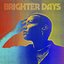 Brighter Days