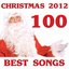 100 Merry Christmas 2012 (Best Classic Songs)