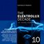 The Elektrolux Decade - 10 Years Elektrolux
