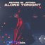 Alone Tonight - Single