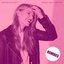 Might Not Like Me (Remixes)